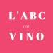 16° CORSO ABC DEL VINO IN DIRETTA ONLINE 16° CORSO ABC DEL VINO IN DIRETTA ONLINE