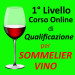 15° CORSO ONLINE PER SOMMELIER VINO (1° Livello) 15° CORSO ONLINE PER SOMMELIER VINO (1° Livello)