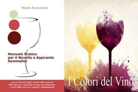 Manuale Pratico e I Colori del Vino Manuale Pratico e I Colori del Vino